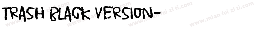 Trash Black Version字体转换